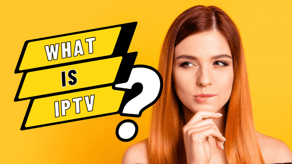 What is IPTV and How Do I Get It? - X ONE IPTV